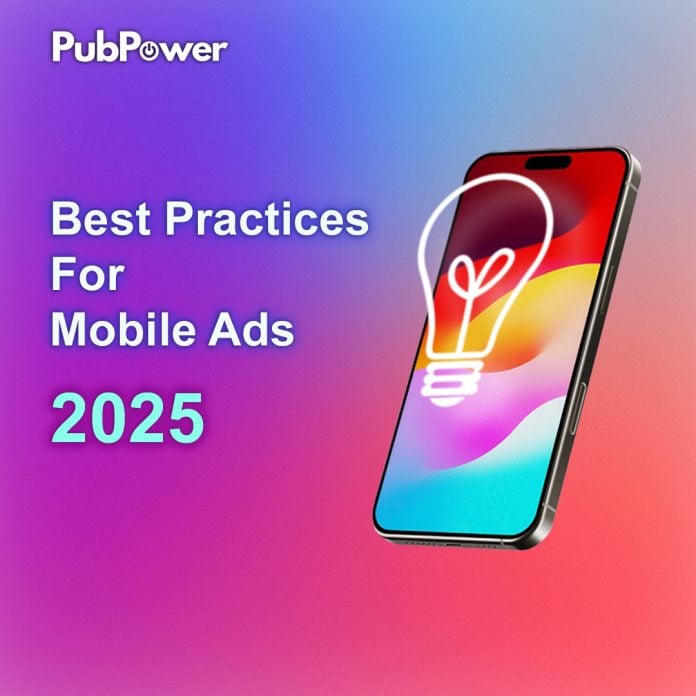 Mobile Ads Optimization 2025