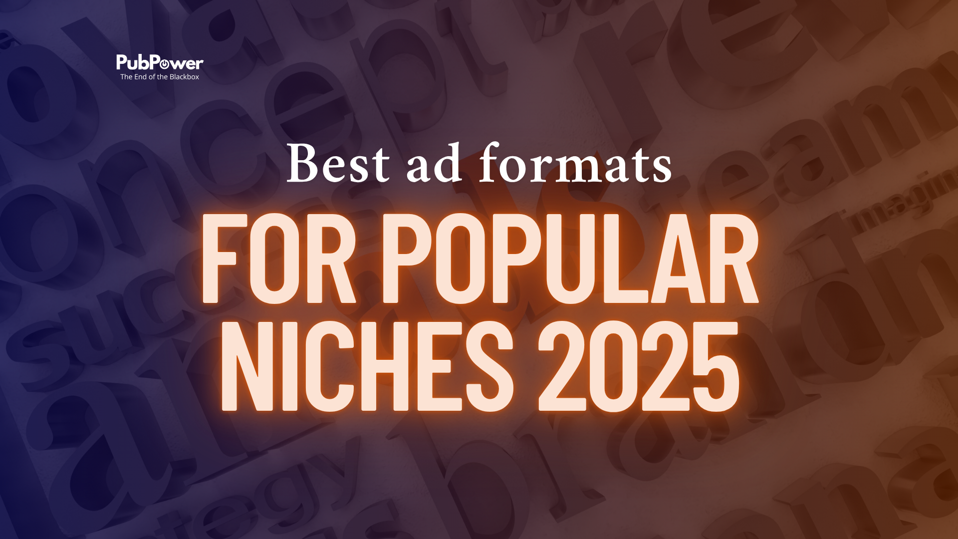 Best ad formats for popular niches