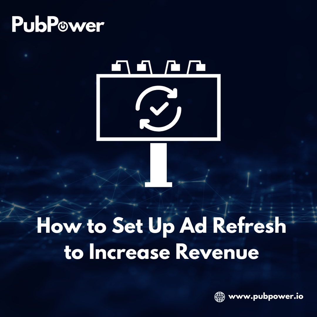 How to Set up ad refresh to increase revenue thumbnail