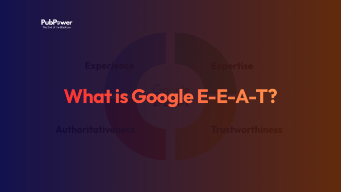 E-E-A-T for publishers